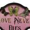 Love Never Dies Wall Sign by Ashland&#xAE;